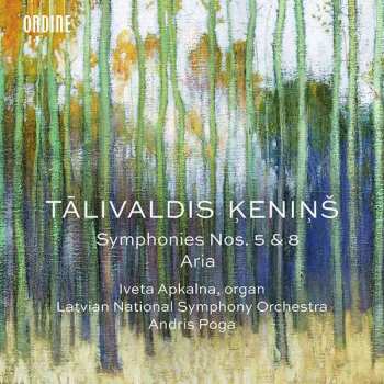 CD Iveta Apkalna: Symphonies Nos. 5 & 8 • Aria