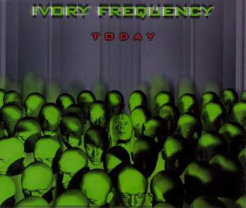 Album Ivory Frequency: Today