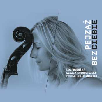 Album Iza Połońska: Pejzaż Bez Ciebie