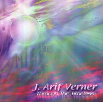 Album J. Arif Verner: Through The Timeless