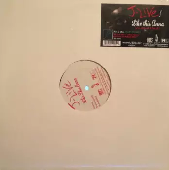 J-Live: Like This Anna / MCee / 3 Out Of 7