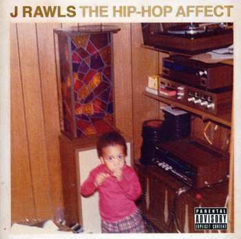 Album J. Rawls: The Hip-Hop Affect