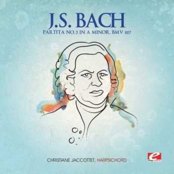 Album Johann Sebastian Bach: Sonata No. 2 / Partita No. 3