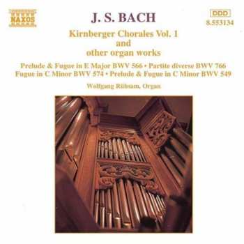 Album Johann Sebastian Bach: Kirnberger Chorales Vol. 1 And Other Organ Works