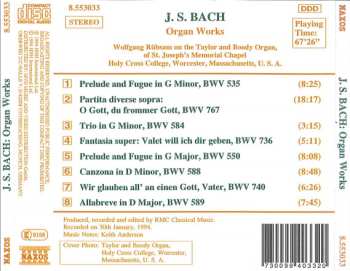 CD Johann Sebastian Bach: Organ Works BWV 535, 550, 584, 589, 736, 740 & 767