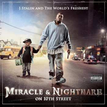 Album J Stalin: Miracle & Nightmare On 10th Street