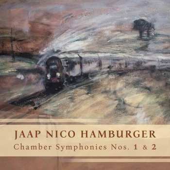 Album Jaap Nico Hamburger: Chamber Symphonies Nos. 1 & 2