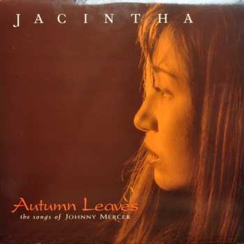 2LP Jacintha: Autumn Leaves - The Songs Of Johnny Mercer