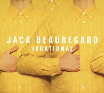CD Jack Beauregard: Irrational
