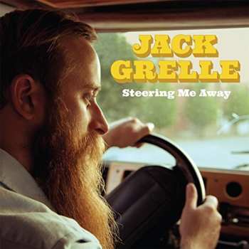 Album Jack Grelle: Steering Me Away