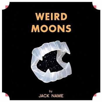 CD Jack Name: Weird Moons