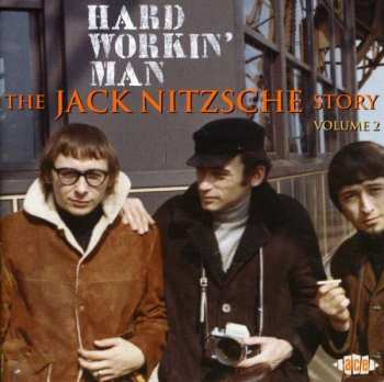 Album Jack Nitzsche: Hard Workin' Man (The Jack Nitzsche Story Volume 2)