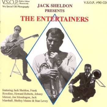 CD Jack Sheldon: Jack Sheldon Presents The Entertainers LTD