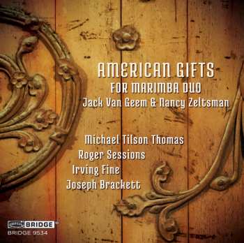 Album Nancy Zeltsman: American Gifts For Marimba Duo