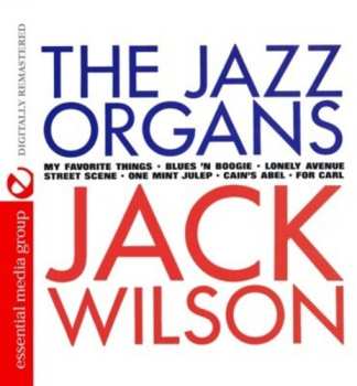Album Jack Wilson: The Jazz Organs
