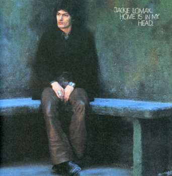 CD Jackie Lomax: Home Is In My Head
