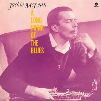 LP Jackie McLean: A Long Drink Of The Blues