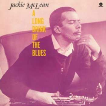 LP Jackie McLean: A Long Drink Of The Blues