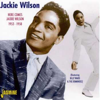Album Jackie Wilson: Here Comes Jackie Wilson 1953 - 1958
