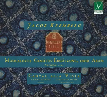 Musicalische Gemüths-Ergötzung, Oder Arien, Dresden, 1689