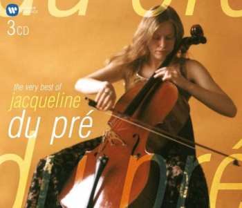 Album Jacqueline Du Pré: The Very  Best Of Jacqueline Du Pré