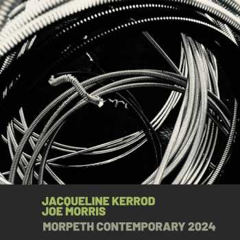 Album Jacqueline Kerrod: Morpeth Contemporary 2024