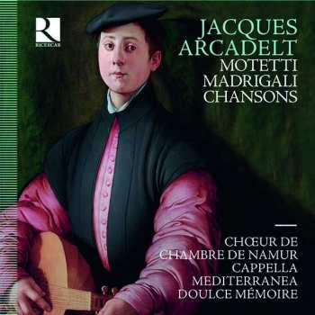 Album Cappella Mediterranea: Motetti - Madrigali - Chansons