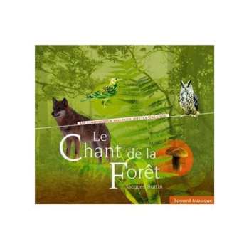 Album Jacques Burtin: Le Chant De La Forêt