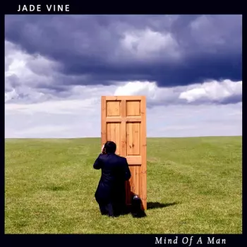 Jade Vine: Mind Of A Man