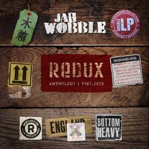 2LP Jah Wobble: Redux (Anthology | 1981 - 2015) LTD | CLR