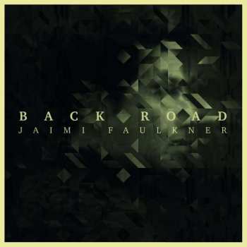 Album Jaimi Faulkner: Back Road