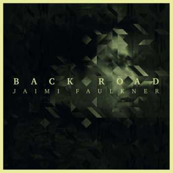 CD Jaimi Faulkner: Back Road