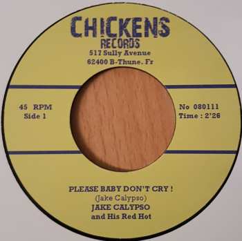 Album Jake Calypso & His Red Hot: Please Baby Don't Cry!