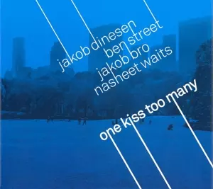 Jakob Bro: One Kiss Too Many