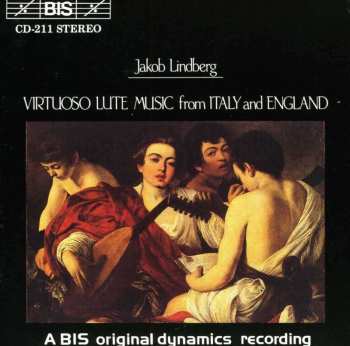 CD Jakob Lindberg: Virtuoso Lute Music From Italy And England
