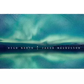 Jakob Magnússon: High North