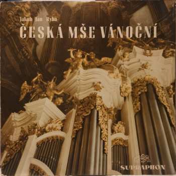 LP Jakub Jan Ryba: Česká Mše Vánoční