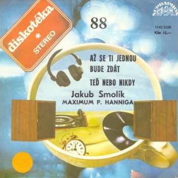 SP Jakub Smolík: Až Se Ti Jednou Bude Zdát / Teď Nebo Nikdy