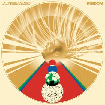 Album Jally Kebba Susso: Freedom