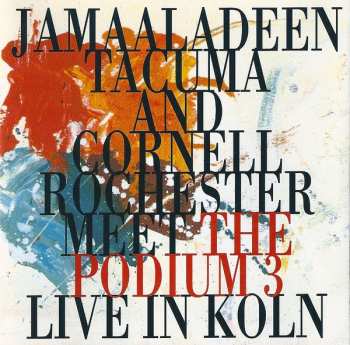 Album Jamaaladeen Tacuma: Live In Koln
