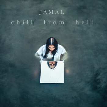 Album Jamal: Chill From Hell 