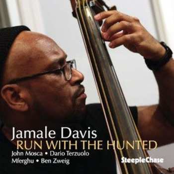 Album Jamale Davis: Run With The Hunted