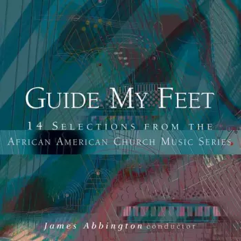 James Abbington: Guide My Feet