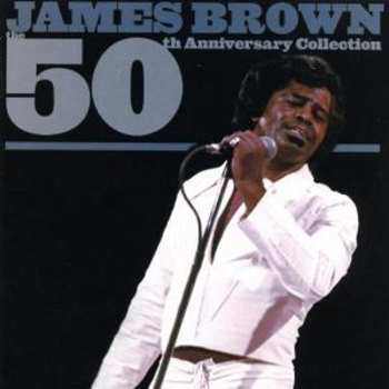 Album James Brown: The 50th Anniversary Collection