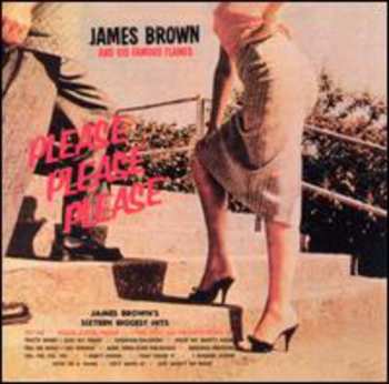 CD James Brown & The Famous Flames: Please, Please, Please