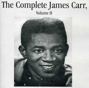 Album James Carr: The Complete James Carr, Volume II