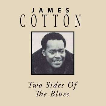 CD James Cotton: Two SIdes Of The Blues