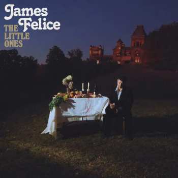 Album James Felice: The Little Ones