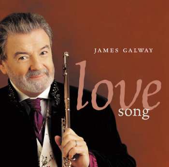 CD James Galway: Love Song