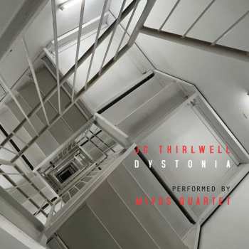 Album James George  Thirlwell: Dystonia